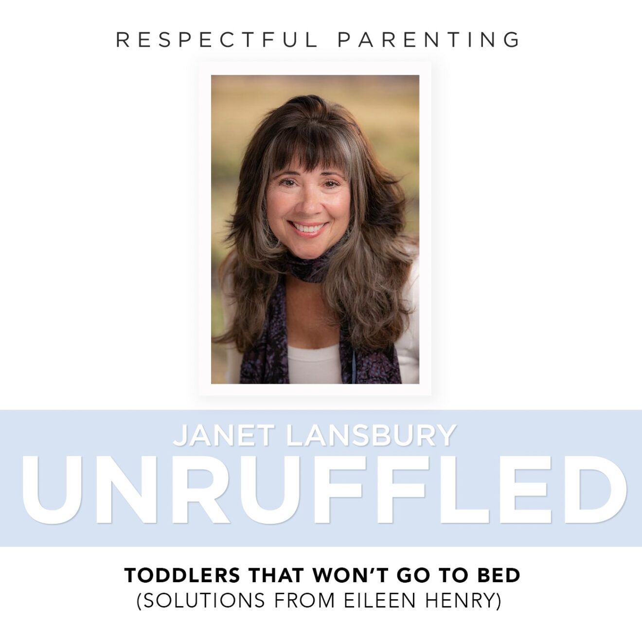 Toddlers That Won't Go to Bed (Solutions from Eileen Henry)